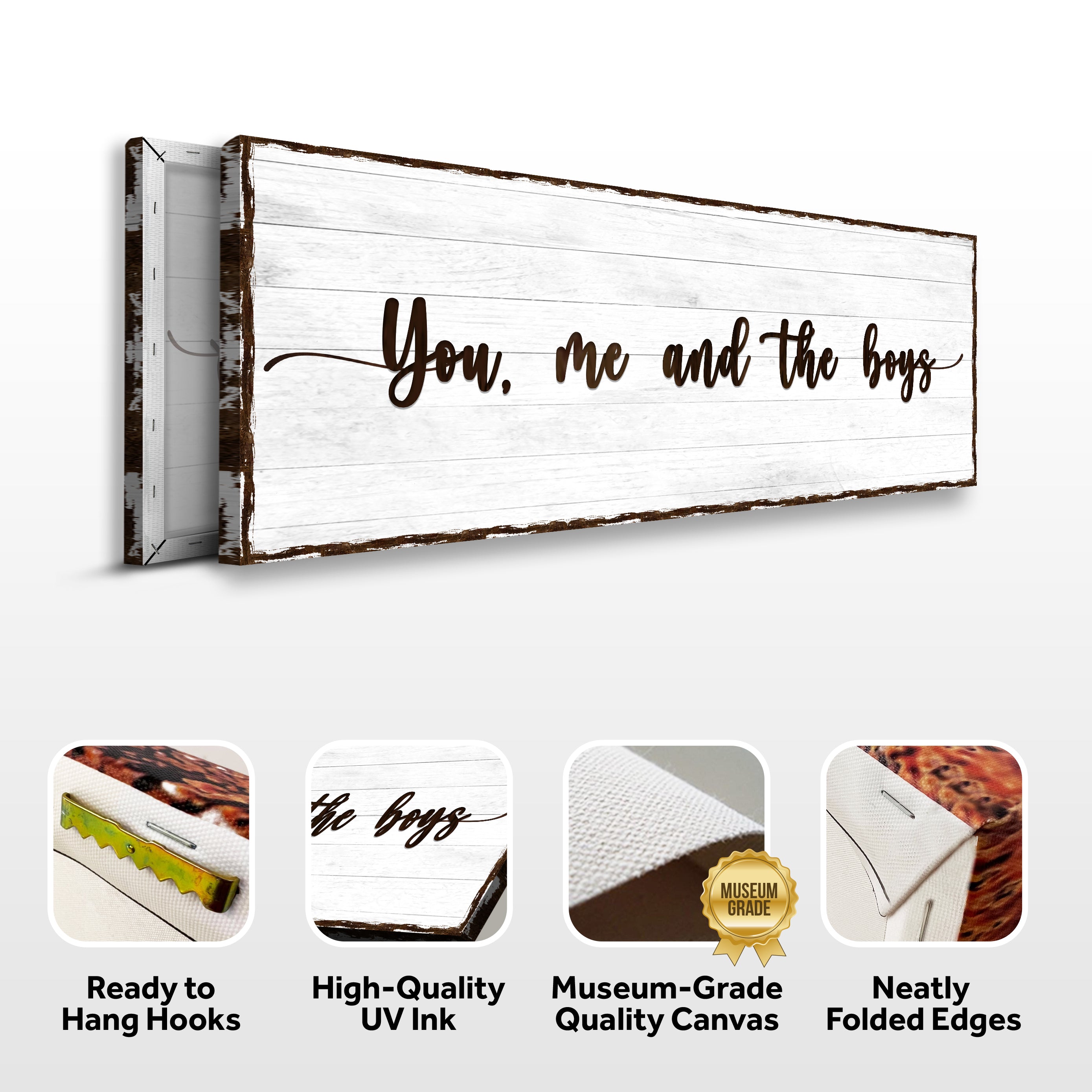 You, Me, And The Boys Sign